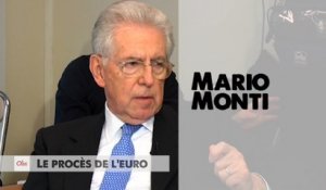 Procès de l'euro - Mario Monti : "Cher euro, je t'écris une lettre"