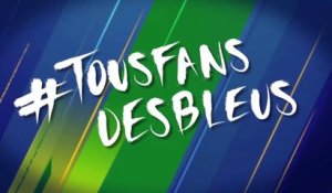 Tous Fans des Bleus (Episode 1)
