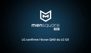 LG confirme l'écran QHD du LG G3