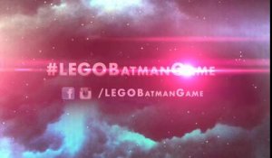 LEGO Batman 3 : Au-Delà De Gotham - Annonce du jeu