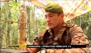 Opération Pénélope : la Légion étrangère contre les orpailleurs clandestins (1/3)