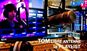 Tom Libre Antenne, la Playlist du mercredi 11 juin 2014