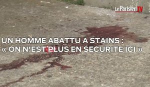 Un homme tué par balles à Stains : « J'ai peur pour mes enfants »