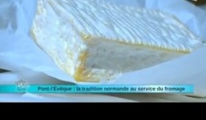 Reportage région : direction Pont-l'Evêque, la tradition normande au service du fromage