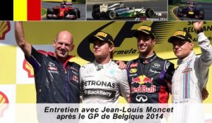 Entretien avec Jean-Louis Moncet après le GP de Belgique 2014