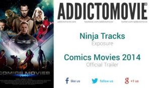 Comics Movies 2014 - Official Trailer Music #1 (Ninja Tracks - Exposure)