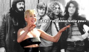 Miley Cyrus reprend «Baby I'm Gonna Leave You» de Led Zeppelin (mashup)