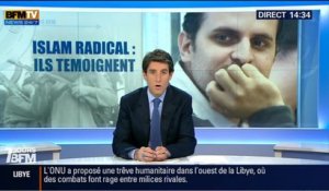 7 jours BFM: Islam radical: ils témoignent – 18/10