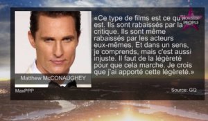 Matthew McConaughey face à ses échecs : "J’assume !"