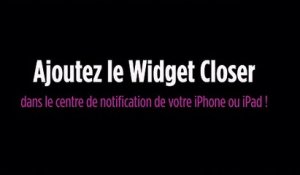 Comment installer le widget Closer pour iPhone et iPad