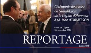 [Reportage] Cérémonie de remise de Grand-Croix de la Légion d'honneur à M. Jean d'Ormesson