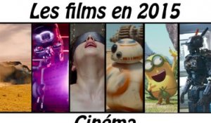 Les films les plus attendus en 2015