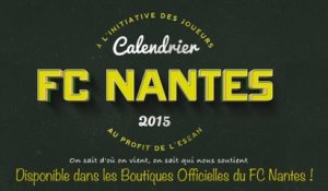 Un calendrier du FC Nantes pour la bonne cause !