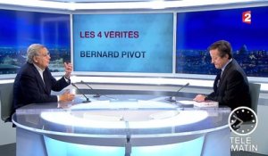 Les 4 Vérités : Bernard Pivot