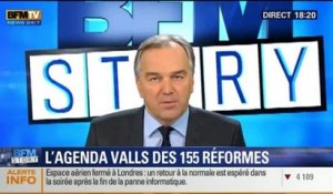 BFM Story: Agenda des 155 réformes: Manuel Valls veut montrer que la France agit - 12/12