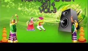 NON STOP GARBA VOL 3 | E Halo | Gujarati Popular Garba Songs | Audio Songs