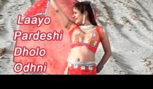 Laayo Pardeshi Dholo Odhani - Top Gujarati Lokgeet | Singer Vaneeta Barot