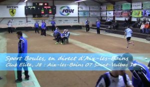 Troisième tour, tir progressif, Aix-les-Bains contre Saint-Vulbas, Sport Boules, J8 Elite 2014 2015