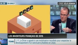 Le chronique d'Anthony Morel : Les inventeurs français de 2015 -  01/01