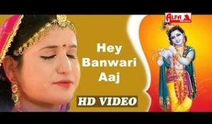 Hey Banwari Aaj Mayaro | Rajasthani Video Songs
