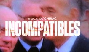 Duels : Giscard / Chirac, Incompatibles - "Le générique"