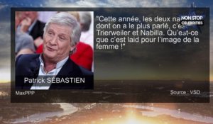 Patrick Sebastien : " Trier­wei­ler et Nabilla c’est laid pour l’image de la femme !"