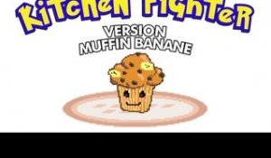 Muffin à la banane dans Kitchen Fighter !