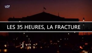 Il était une loi : les 35 heures, la fracture (B.-A.)