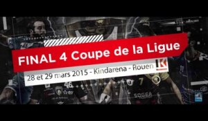 Final 4 Coupe de la Ligue 2015 - Le Teaser
