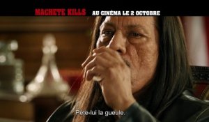 Bande-annonce : Machete Kills - Teaser (5) VOST