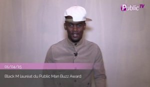 Exclu Vidéo : Black M : "Le Public Man Buzz Award 2015 pour Big Black en personne !"