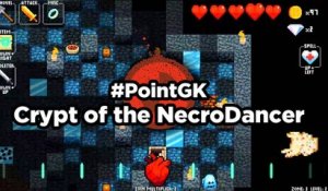 Crypt of the Necrodancer - Point GK