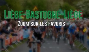 Liège-Bastogne-Liège 2015 - Zoom sur les favoris