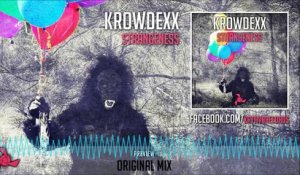 Krowdexx - Strangeness - Official Preview (Kattiva Records)