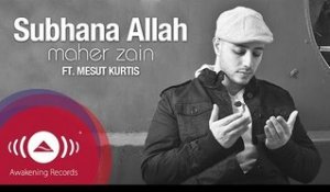 Maher Zain ft. Mesut Kurtis - Subhana Allah | Vocals Only | Official Lyric Video