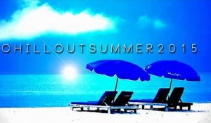Chillout Summer 2015 - V.A.
