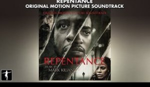 Repentance Soundtrack - Mark Kilian - Official Preview
