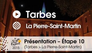 Présentation - Etape 10 (Tarbes > La Pierre-Saint-Martin) : par Jean-Michel Monin – Assistant directeur de course