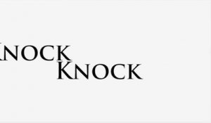 Knock knock (2015) Complet