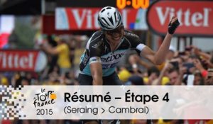Résumé - Étape 4 (Seraing > Cambrai) - Tour de France 2015