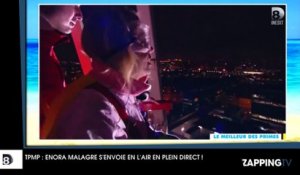 TPMP : Enora Malagré s’envoie en l’air en plein direct !