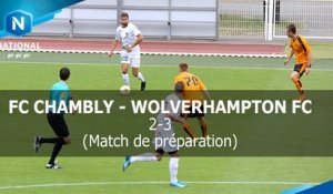 Résume FC Chambly-Wolverhampton FC (2-3)