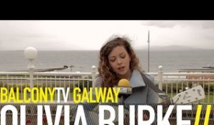 OLIVIA BURKE - LAST SONG I WRITE ABOUT YOU (BalconyTV)