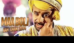Babbu Maan - Maa Boli - Full Video - Aah Chak 2014