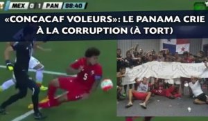 «CONCACAF voleurs»: Le Panama crie à la corruption (à tort)