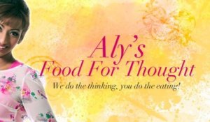 Aly's Food For Thought - Episode 17: Kumar's