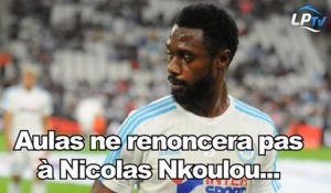 Aulas ne renoncera pas à Nkoulou