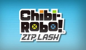 Chibi-Robo! Zip Lash - Gameplay Trailer