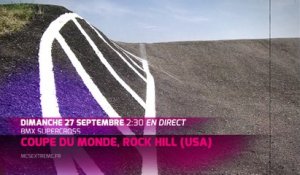 Coupe du Monde BMX UCI : Rock Hill - Dernière étape !