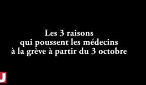 Les 3 raisons qui poussent les médecins à faire grève